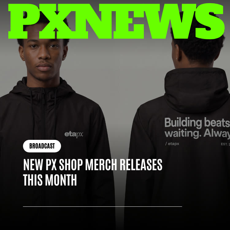New PX Shop Merch Releases This Month